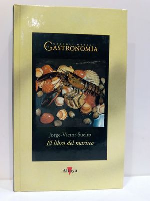 EL LIBRO DEL MARISCO. COLECCIN GRANDES OBRAS DE LA GASTRONOMA, NMERO 6.