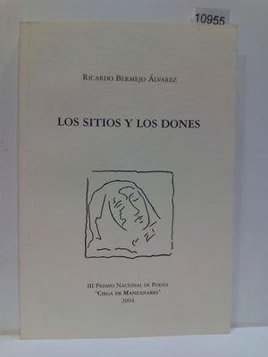 LOS SITIOS Y LOS DONES (III PREMIO NACIONAL DE POESA 