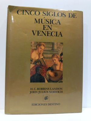 CINCO SIGLOS DE MUSICA EN VENECIA