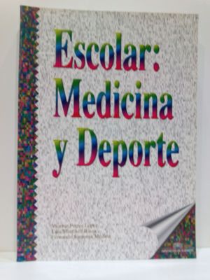 ESCOLAR: MEDICINA Y DEPORTE