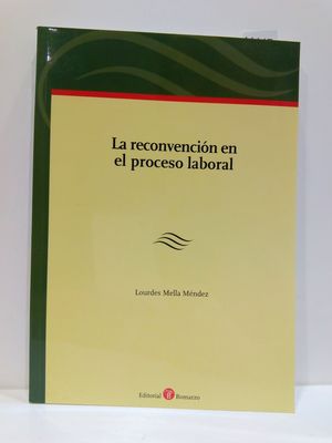 LA RECONVENCIN EN EL PROCESO LABORAL