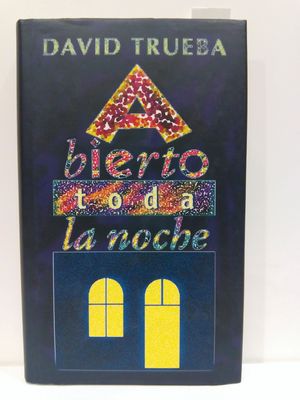 ABIERTO TODA LA NOCHE