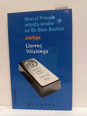 MARTCEL PROUST INTENTA VENDER UN DE DION-BOUTON.