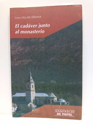 EL CADAVER JUNTO AL MONASTERIO