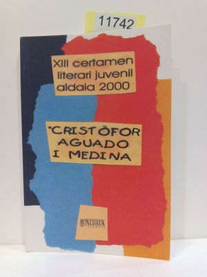 XIII CERTAMEN LITERARI JUVENIL ALDAIA 2000. 