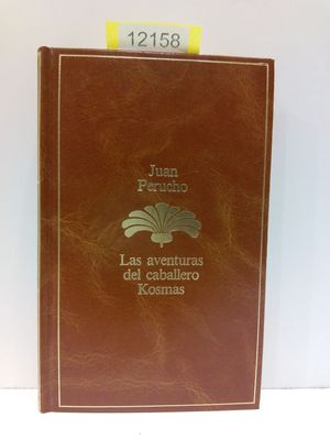 LAS AVENTURAS DEL CABALLERO KOSMAS (COLECCIN ANTOLOGA LITERARIA)