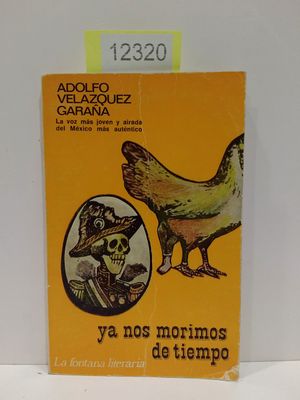 YA NOS MORIMOS DE TIEMPO (CON SU COMPRA COLABORA CON LA ONG  'EL ARCA DE NO�')