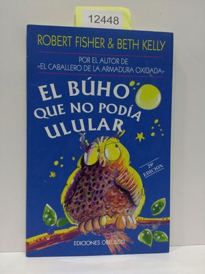 EL BUHO QUE NO PODA ULULAR