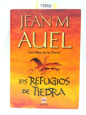 LOS REFUGIOS DE PIEDRA (SAGA LOS HIJOS DE LA TIERRA)