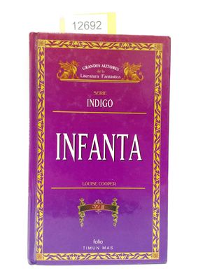 INFANTA (SERIE INDIGO. VOLUMEN 2)
