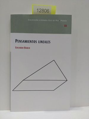 PENSAMIENTOS LINEALES. NMERO 88. COLECCIN LITERARIA OJO DE PEZ. POESA