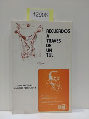 RECUERDOS A TRAVS DE UN TUL