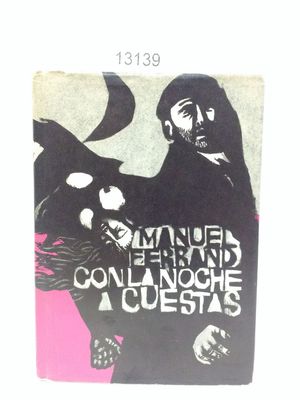 CON LA NOCHE A CUESTAS.