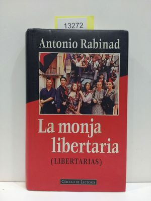 LA MONJA LIBERTARIA (LIBERTARIAS)