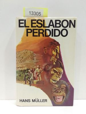 EL ESLABN PERDIDO  (CON SU COMPRA COLABORA CON LA ONG  'EL ARCA DE NO')