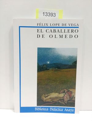 EL CABALLERO DE OLMEDO