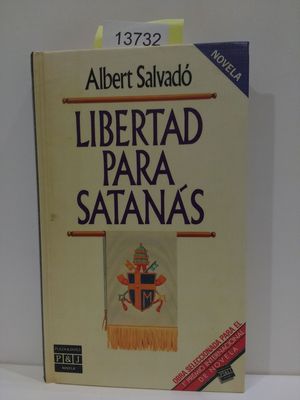 LIBERTAD PARA SATANÁS