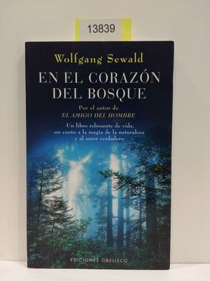 EN EL CORAZN DEL BOSQUE.