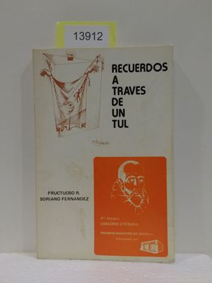 RECUERDOS A TRAVS DE UN TUL