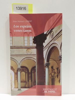 LOS ESPEJOS VENECIANOS