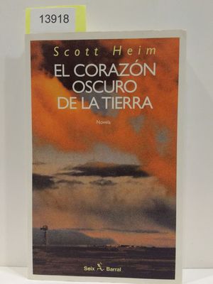 EL CORAZN OSCURO DE LA TIERRA