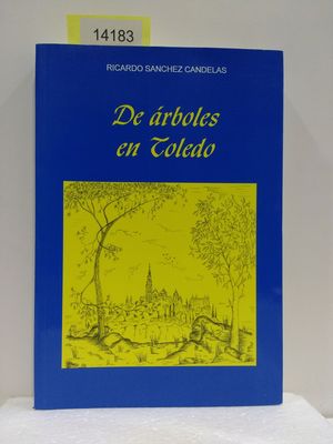 DE RBOLES EN TOLEDO