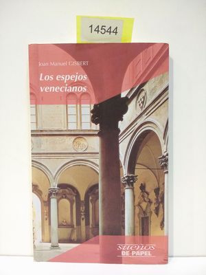 LOS ESPEJOS VENECIANOS