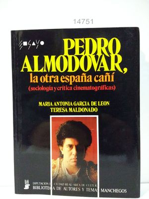 PEDRO ALMODOVAR, LA OTRA ESPAA CA