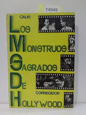 LOS MONSTRUOS SAGRADOS DE HOLLYWOOD