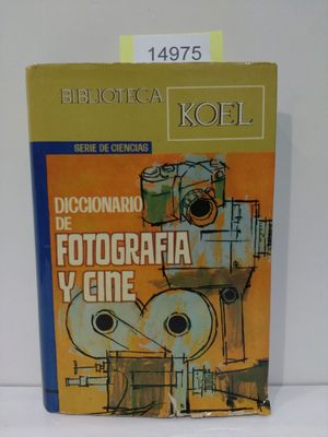 DICCIONARIO DE FOTOGRAF�A Y CINE