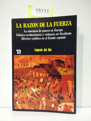 LA RAZN DE LA FUERZA