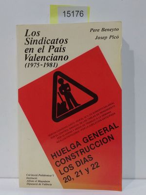 LOS SINDICATOS EN EL PAIS VALENCIANO (1975-1981)