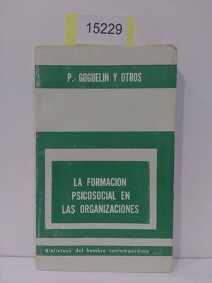 LA FORMACIN PSICOSOCIAL EN LAS ORGANIZACIONES