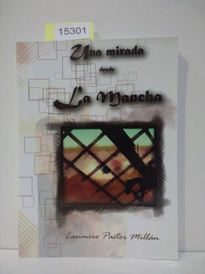 UNA MIRADA DESDE LA MANCHA