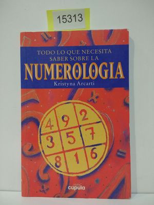 TODO LO QUE NECESITA SABER SOBRE LA NUMEROLOGA