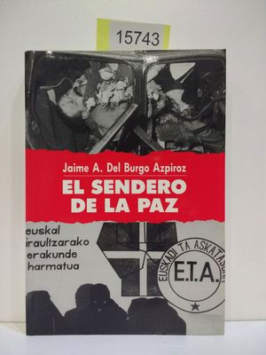 EL SENDERO DE LA PAZ