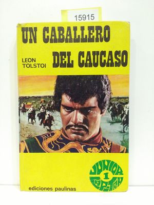 UN CABALLERO DEL CUCASO