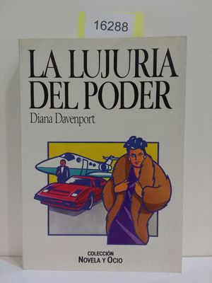 LA LUJURIA DEL PODER