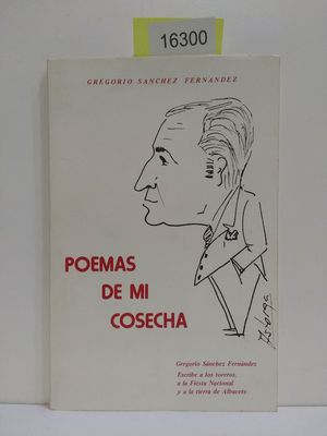 POEMAS DE MI COSECHA