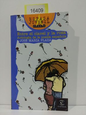 ENTRE EL CLAVEL Y LA ROSA