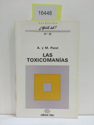 LAS TOXICOMAN�AS