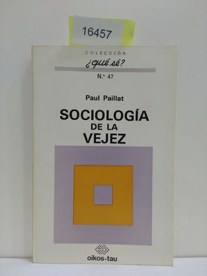 SOCIOLOG�A DE LA VEJEZ