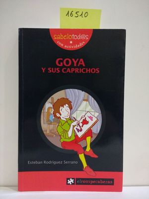 GOYA Y SUS CAPRICHOS