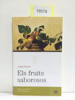 ELS FRUITS SABOROSOS (CON TU COMPRA COLABORAS CON LA ONG 