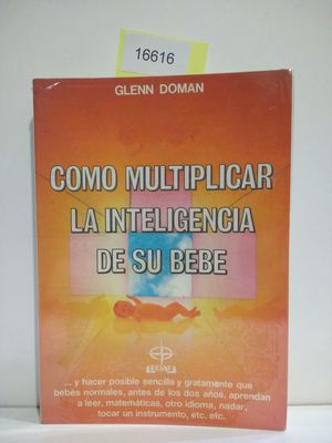 CMO MULTIPLICAR LA INTELIGENCIA DE SU BEB