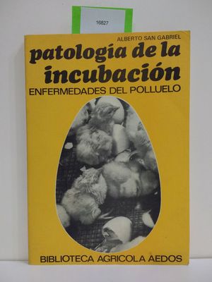 PATOLOGÍA DE LA INCUBACIÓN