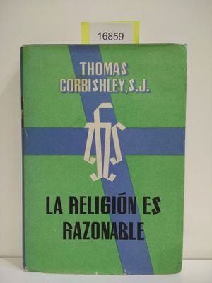 LA RELIGIN ES RAZONABLE