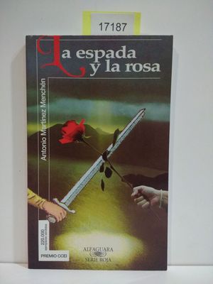 LA ESPADA Y LA ROSA