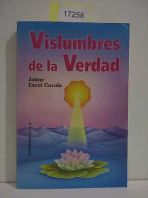 VISLUMBRES DE LA VERDAD