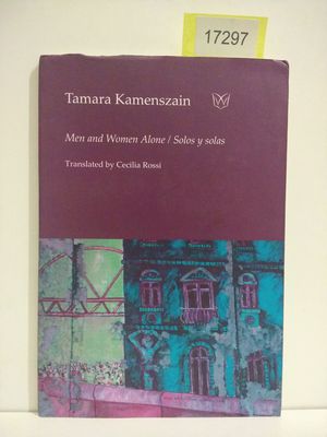 MEN AND WOMEN ALONE/SOLOS Y SOLAS (CON TU COMPRA COLABORAS CON LA ONG 